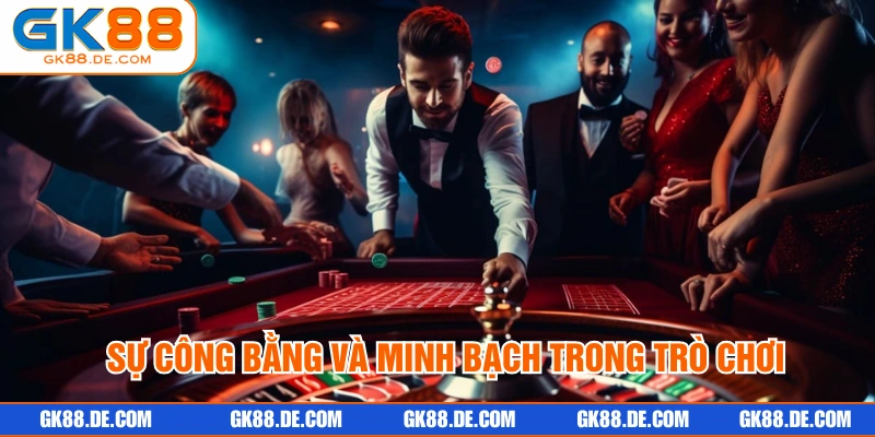 Sự công bằng và minh bạch trong trò chơi